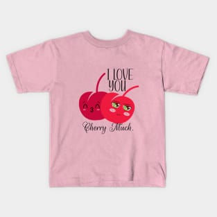 I love you cherry much Kids T-Shirt